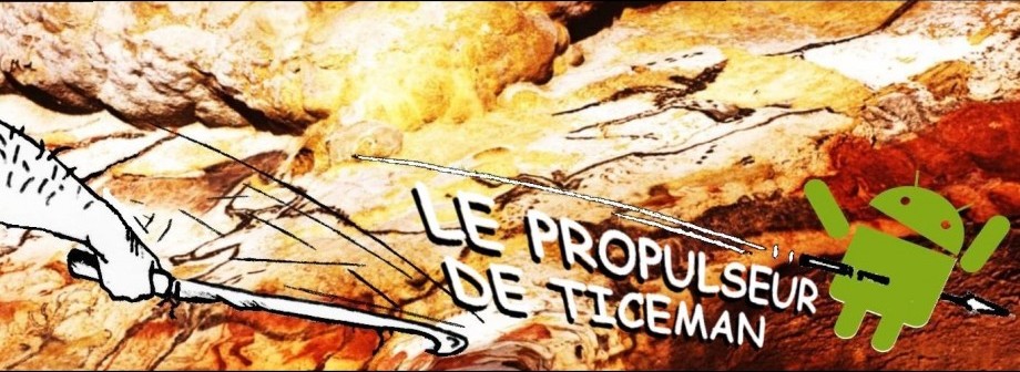 Le propulseur de Ticeman